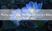 Playing games daily: The Pros and Cons in a Balanced Perspective